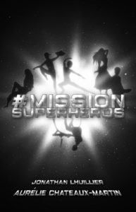 #MissionSuperHéros