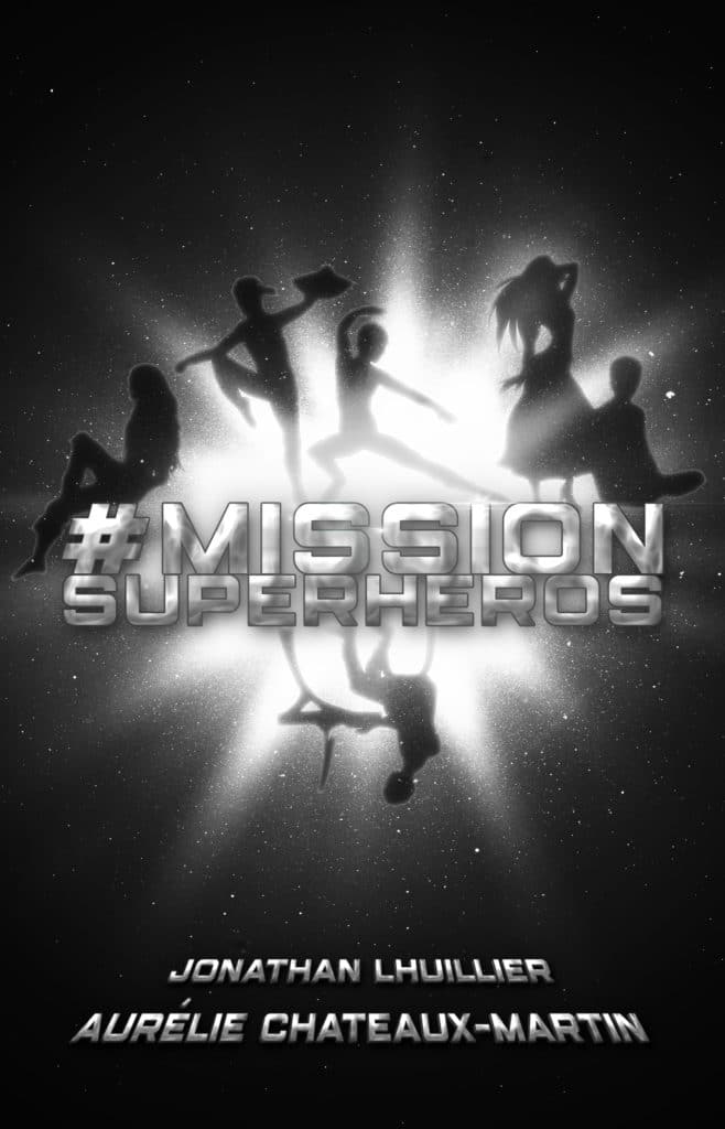 #MissionSuperHéros